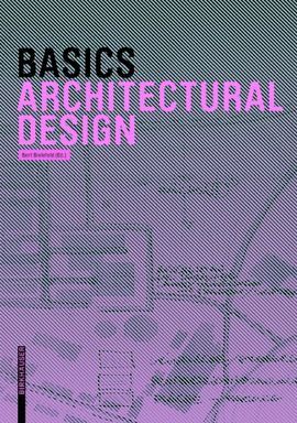 BASICS ARCHITECTURAL DESIGN