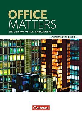 MATTERS INTERNATIONAL EDITION - OFFICE MATTERS A2/B1. SCHÜLERBUCH: ENGLISH FOR O