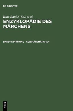 ENZYKLOPÄDIE DES MÄRCHENS. BAND 11: PRÜFUNG - SCHIMÄREMÄRCHEN