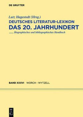 DEUTSCHES LITERATUR-LEXIKON. DAS 20. JAHRHUNDERT -  BAND 36