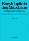 ENZYKLOPÄDIE DES MÄRCHENS. BAND 14: VERGELTUNG - ZYPERN, NACHTRÄGE