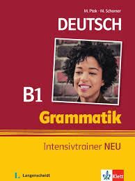 GRAMMATIK INTENSIVTRAINER NEU B1