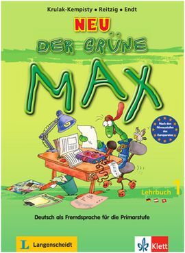NEU DER GRÜNE MAX 1. LEHRBUCH - EDITION 2013