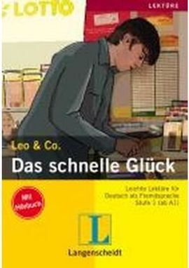 DAS SCHNELLE GLUCK. CON CD AUDIO