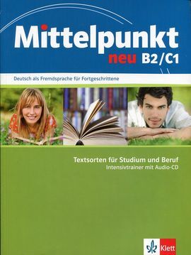 MITTELPUNKT NEU B2/C1 INTENSIVTRAINER + AUDIO-CD