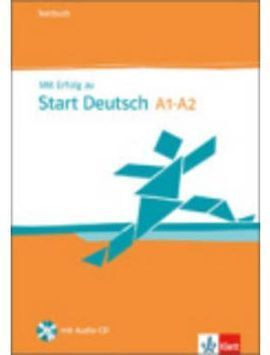 MIT ERFOLG ZU START DEUTSCH. TESTBUCH A1+A2. MIT CD