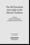 THE OLD TESTAMENT APOCRYPHAL IN THE SLAVONIC TRADITION/ DITOMMASO