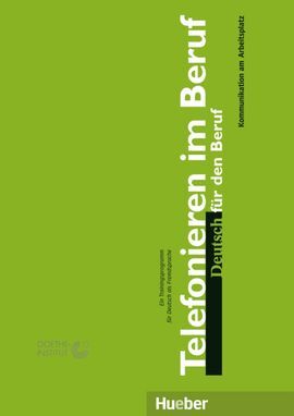 TELEFONIEREN IM BERUF.LEHRB.(ALUM)HUEBER