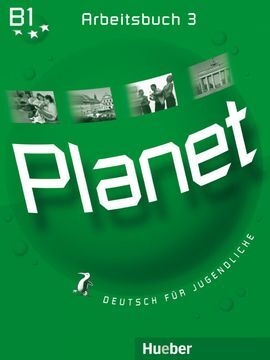 PLANET 3 B1. ARBEITSBUCH