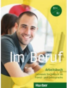 IM BERUF.B1+-B2.AB.(L.EJER.)