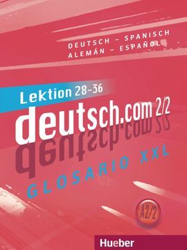 DEUTSCH.COM A2.2 GLOS.XXL.ESP.