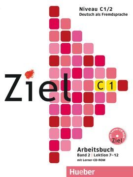 ZIEL C1.BAND 2.ARBEITSBUCH+CD-ROM