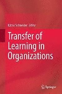 TRANSFER OF LEARNING IN ORGANIZATIONS