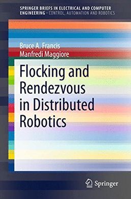 FLOCKING AND RENDEZVOUS IN DISTRIBUTED ROBOTICS