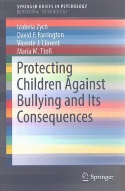 PROTECTING CHILDREN AGAINST BULLYING AND ITS CONSEQUENCES