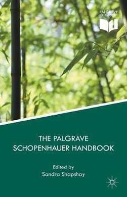 THE PALGRAVE SCHOPENHAUER HANDBOOK