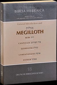 BIBLIA HEBRAICA QUINTA. GENERAL INTRODUCTION AND MEGILLOTH