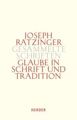 GLAUBE IN SCHRIFT UND TRADITION 1