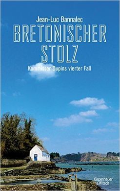 BRETONISCHER STOLZ: KOMMISSAR DUPINS VIERTER FALL