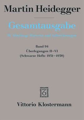 GESAMTAUSGABE. IV. ABTEILUNG, HINWEISE UND AUFZEICHNUNGEN. BD. 94. ÃBERLEGUNGEN II-VI