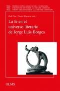 LA FE EN EL UNIVERSO LITERARIO DE JORGE LUIS BORGES