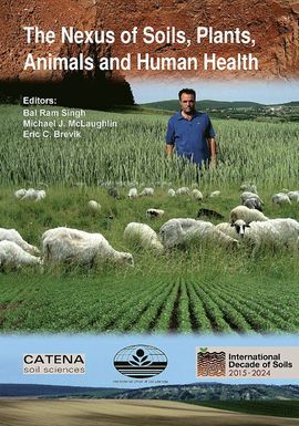 THE NEXUS OF SOILS, PLANTS, ANIMALS AND HUMAN HEALTH