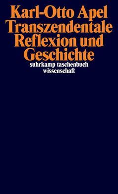 TRANSZENDENTALE REFLEXION UND GESCHICHTE