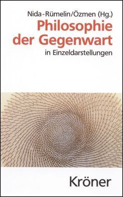 PHILOSOPHIE DER GEGENWART: IN EINZELDARSTELLUNGEN VON AGAMBEN BIS V. WRIGHT
