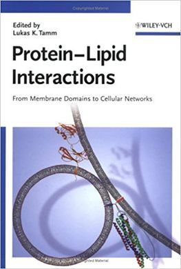 PROTEIN-LIPID INTERACTIONS: PROTEIN-LIPID INTERACTIONS: FROM MEMBRANE DOMAINS TO CELLULAR NETWORKS
