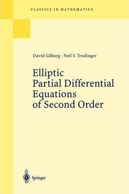 ELLIPTIC PARTIAL DIFFERENTIAL EQUATIONS OF SECOND ORDER