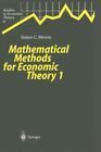 MATHEMATICAL METHODS FOR ECONOMIC THEORY. VOL. 1
