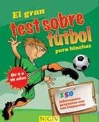 EL GRAN TEST SOBRE FÚTBOL