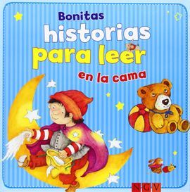 BONITAS HISTORIAS PARA LEER EN LA CAMA
