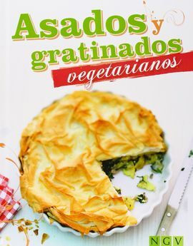 ASADOS Y GRATINADOS VEGETARIANOS