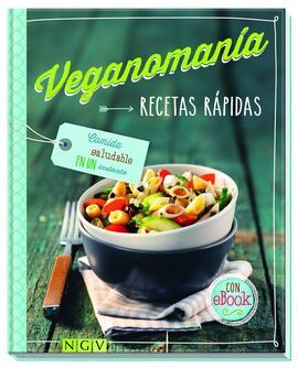 VEGANOMANIA - RECETAS RÁPIDAS