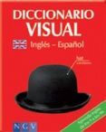 DICCIONARIO VISUAL INGLES-ESPAÑOL