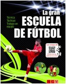 LA GRAN ESCUELA DE FÚTBOL