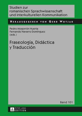FRASEOLOGÍA, DIDÁCTICA Y TRADUCCIÓN