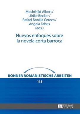 NUEVOS ENFOQUES SOBRE LA NOVELA CORTA BARROCA