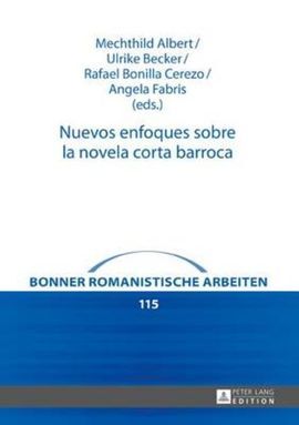 NUEVOS ENFOQUES SOBRE LA NOVELA CORTA BARROCA