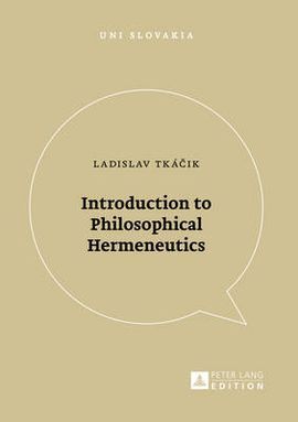 INTRODUCTION TO PHILOSOPHICAL HERMENEUTICS