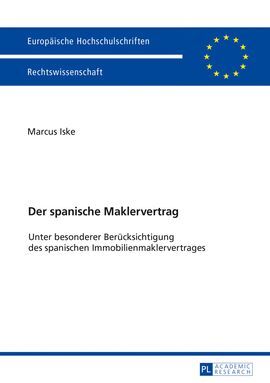 DER SPANISCHE MAKLERVERTRAG