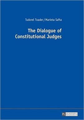 THE DIALOGUE OF CONSTITUTIONAL JUDGES