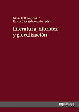 LITERATURA, HIBRIDEZ Y GLOCALIZACION