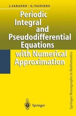 PERIODIC INTEGRAL AND PSEUDODIFFERENTIAL EQUATIONS WITH NUMERICAL APPROXIMATION