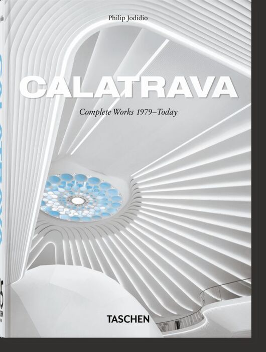 CALATRAVA. COMPLETE WORKS 1979TODAY. 45TH ED.