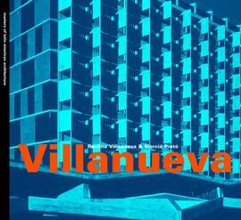 CARLOS RAUL VILLANUEVA (MASTERS OF LATIN AMERICAN ARCHITECTURE SERIES)