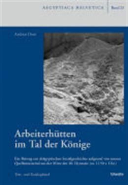 ARBEITERHÜTTEN IM TAL DER KÖNIGE, 3 BDE