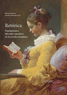 RETORICA: FUNDAMENTOS DEL ESTILO NARRATIVO EN LA NOVELA ROMANTICA