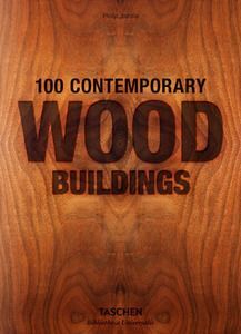 100 CONTEMPORARY WOOD BUILDINGS